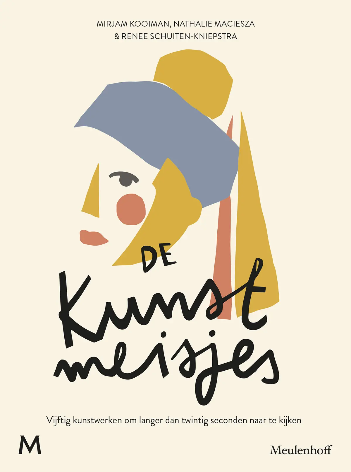 De kunstmeisjes - Mirjam Kooiman, Nathalie Maciesza, Renee Schuiten-Kniepstra 1