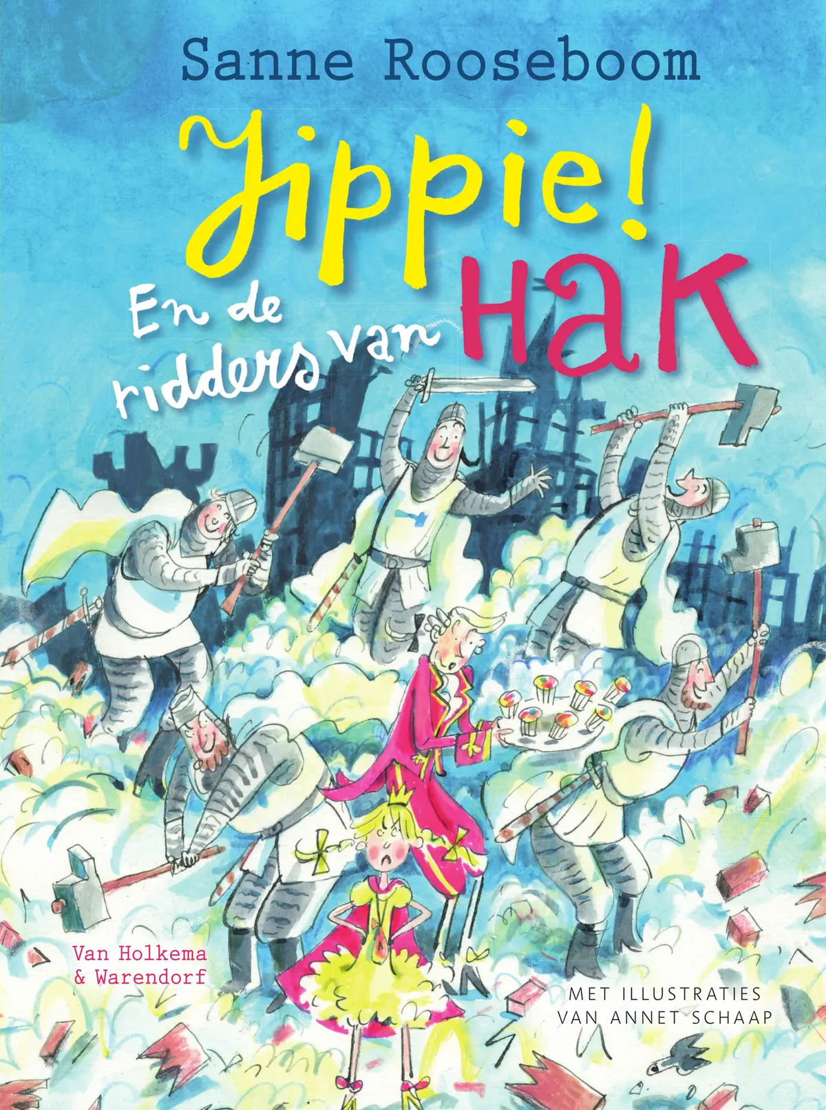 Jippie! En de ridders van Hak - Sanne Rooseboom 1
