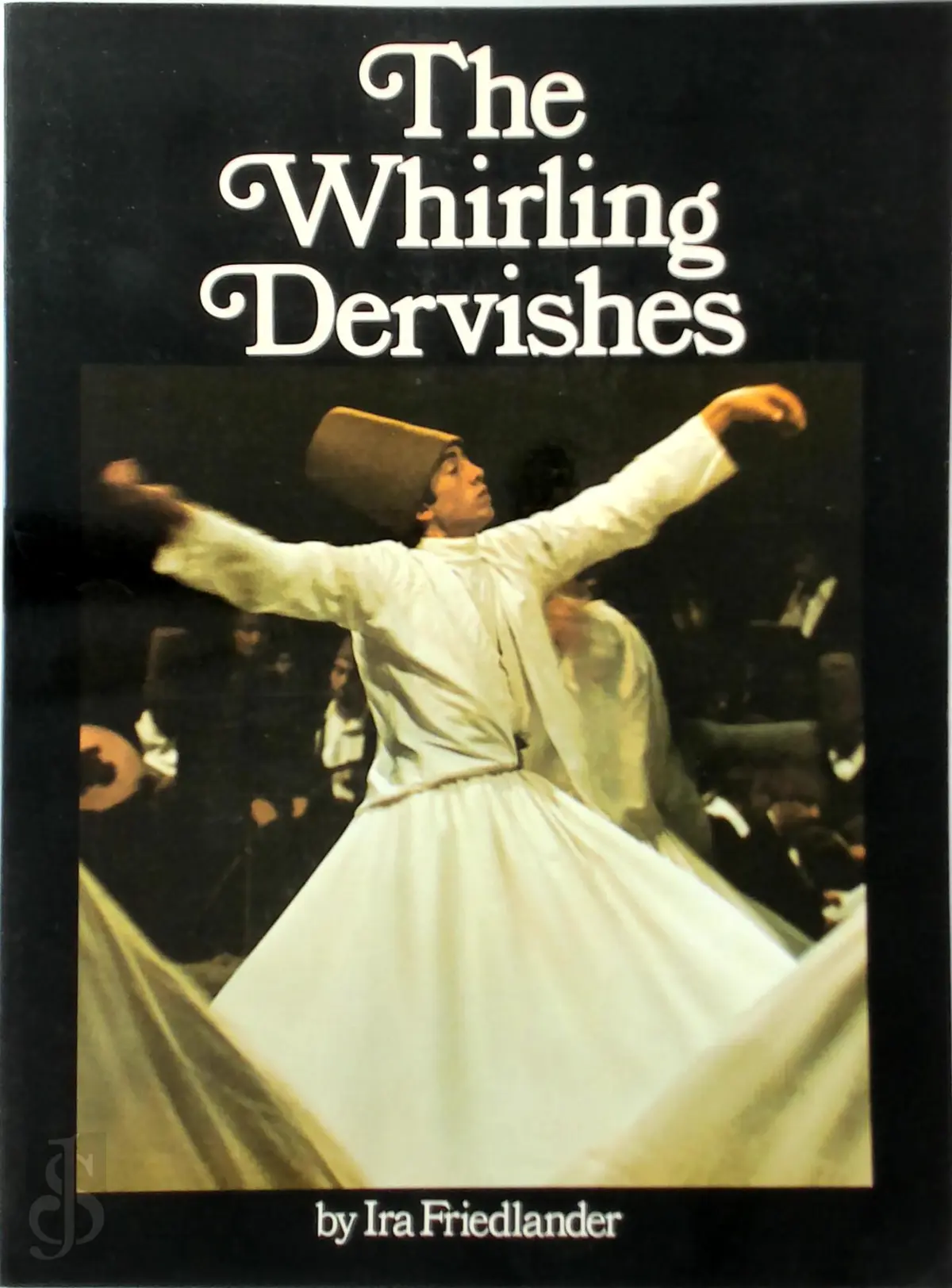The Whirling Dervishes - Ira Friedlander 1