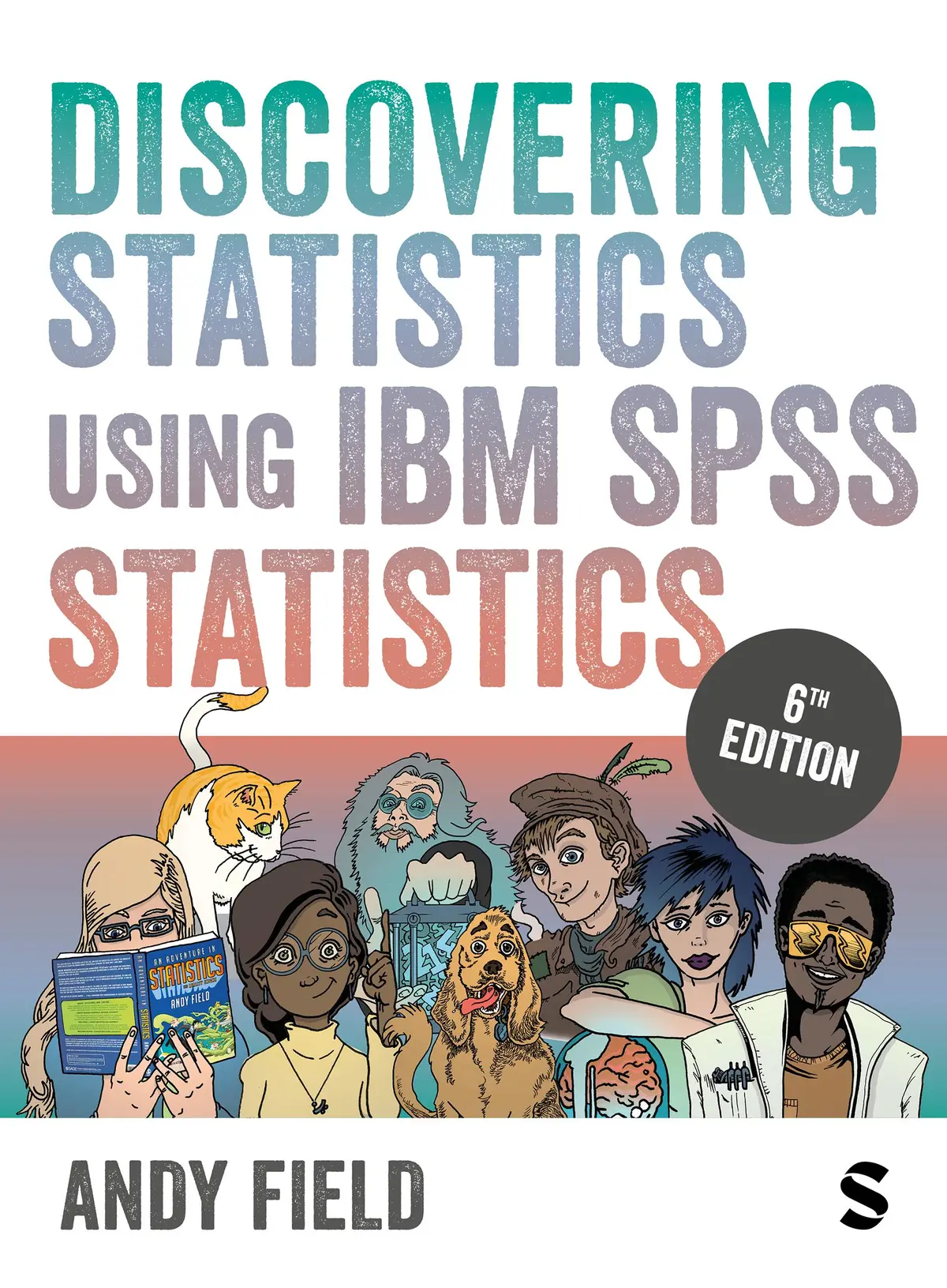 Discovering Statistics Using IBM SPSS Statistics - Andy Field 1
