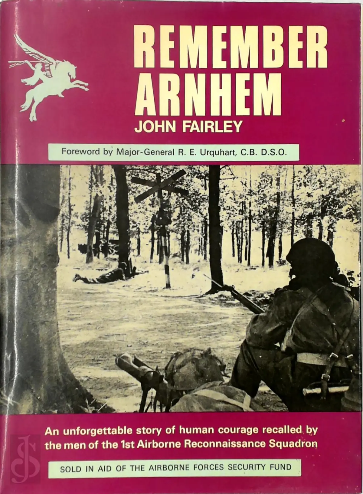 Remember Arnhem - John Allan Fairley 1