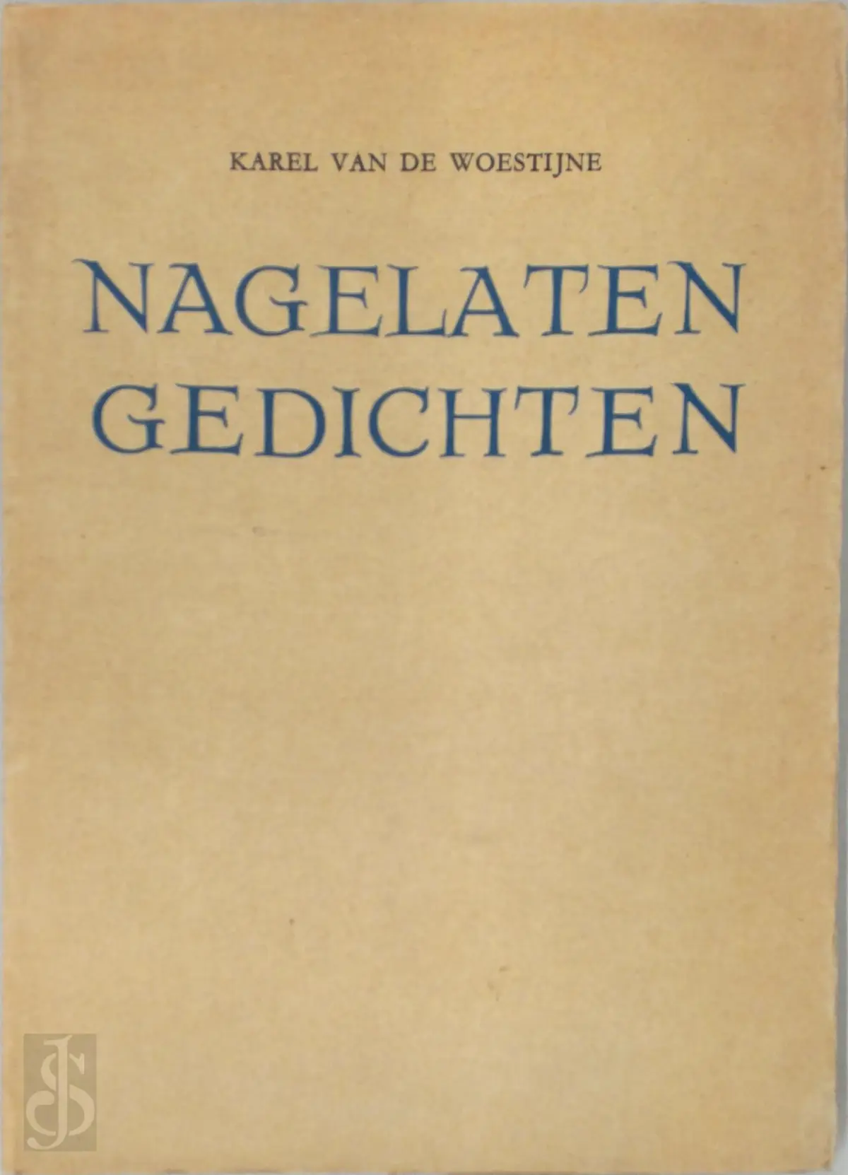 Nagelaten gedichten - Karel van de Woestijne 1