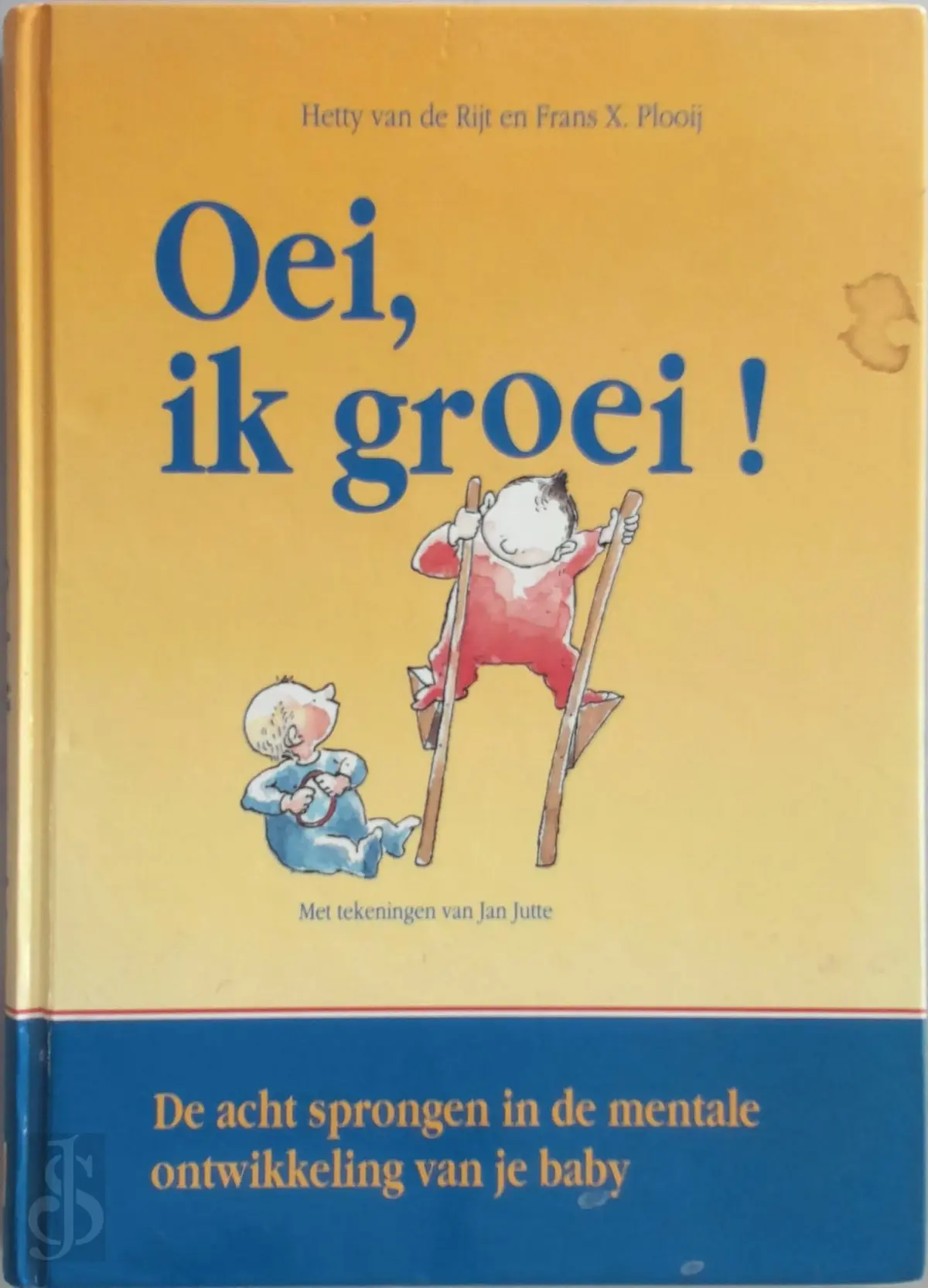 Oei, ik groei! - Hetty van de Rijt, Amp, Frans X. Plooij 1