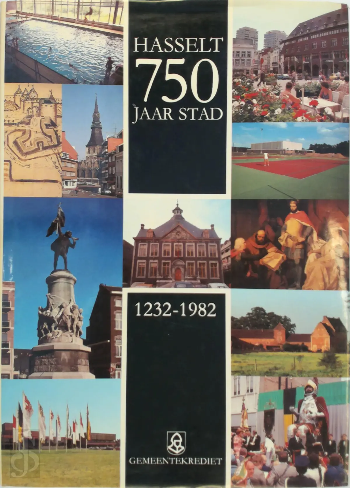 Hasselt, 750 jaar stad, 1232-1982 - M. Bussels 1