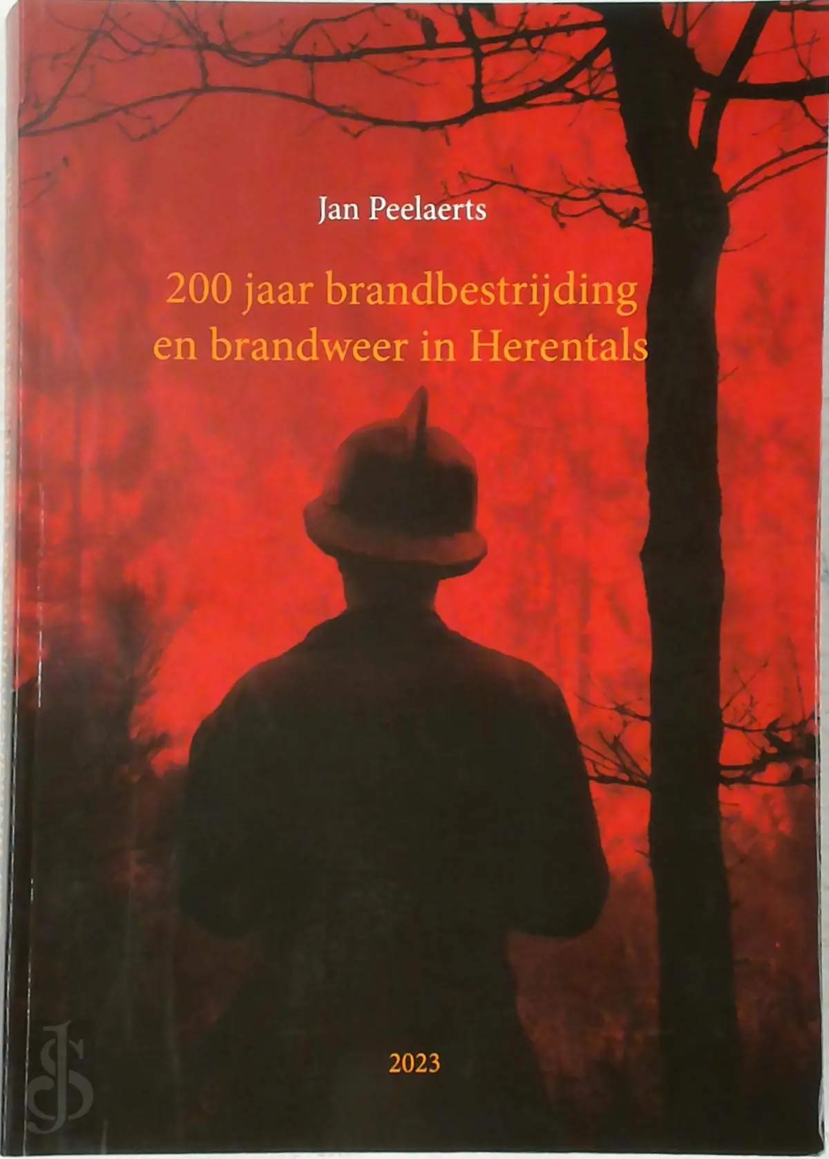 200 jaar brandbestrijding en brandweer in Herentals - Jan Peelaerts 1