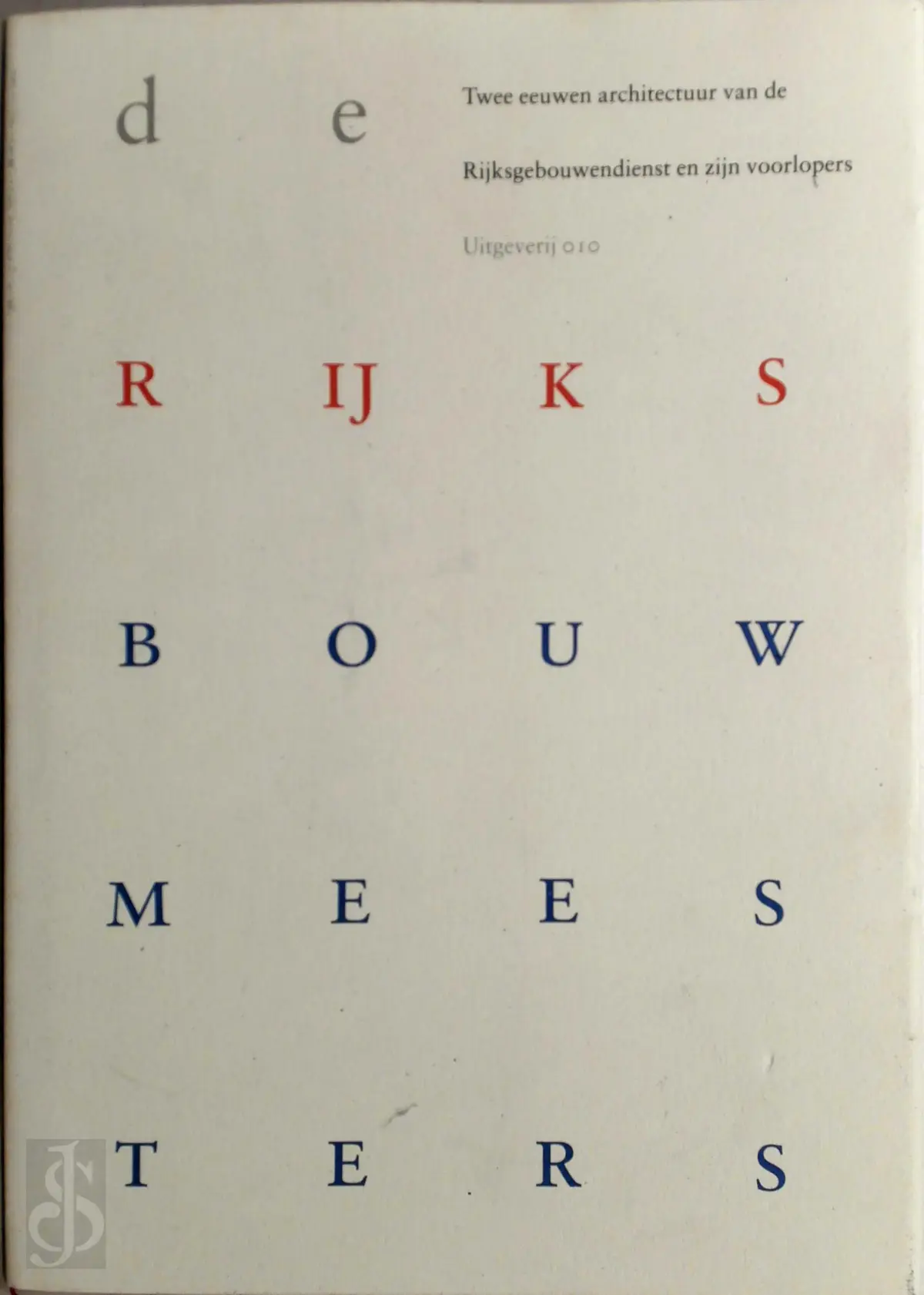 De Rijksbouwmeesters - Corjan van der Peet, Guido Steenmeijer 1