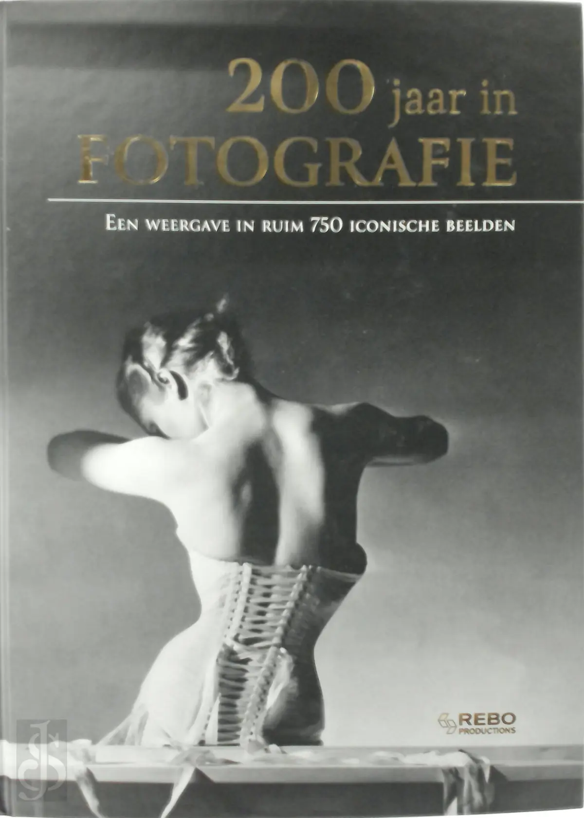 200 jaar in fotografie - Eric Strijbos, Jaap Verschoor 1