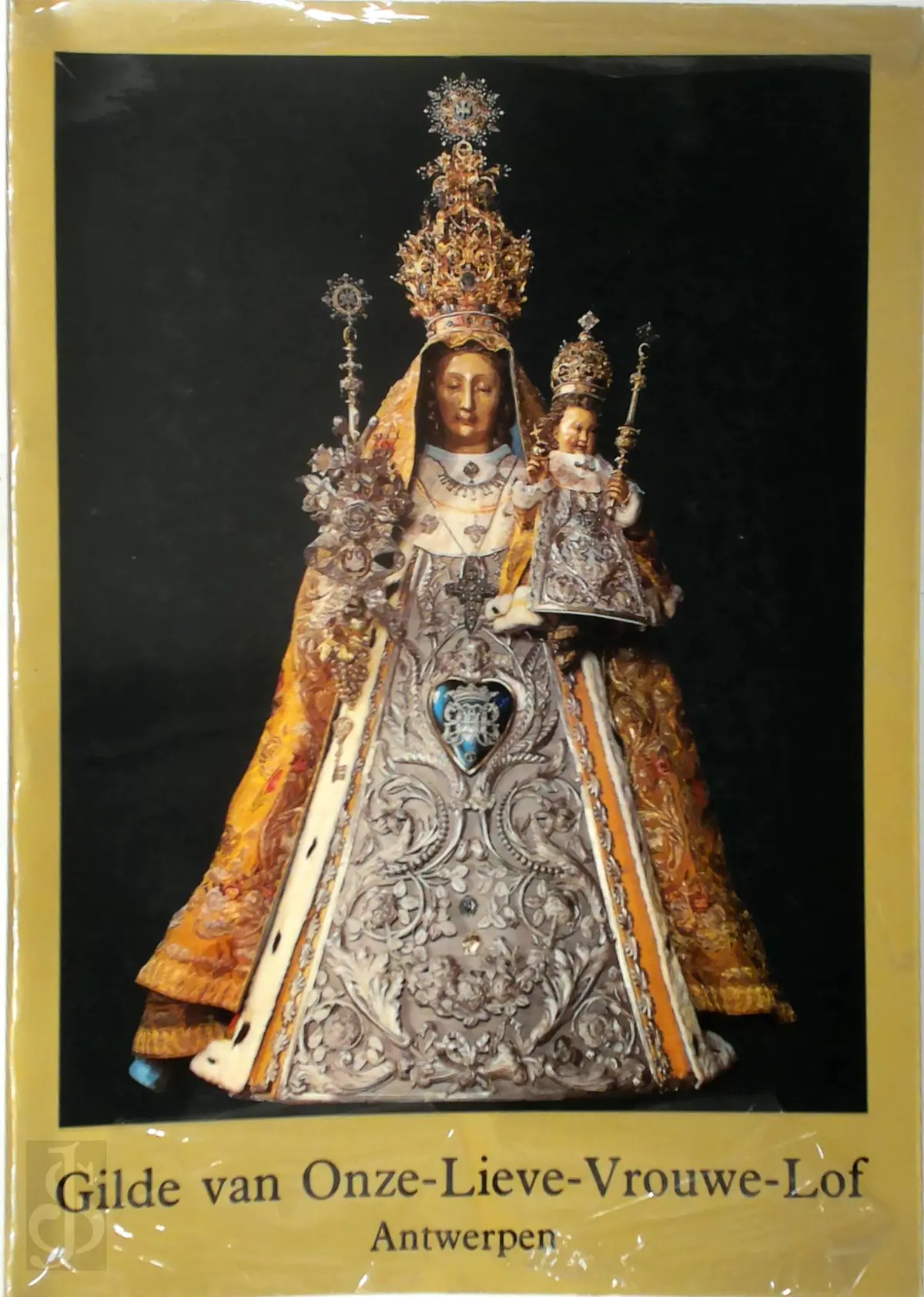 De gilde van Onze-Lieve-Vrouwe-Lof in de Kathedraal van Antwerpen - Roland A. E. Op de Beeck 1