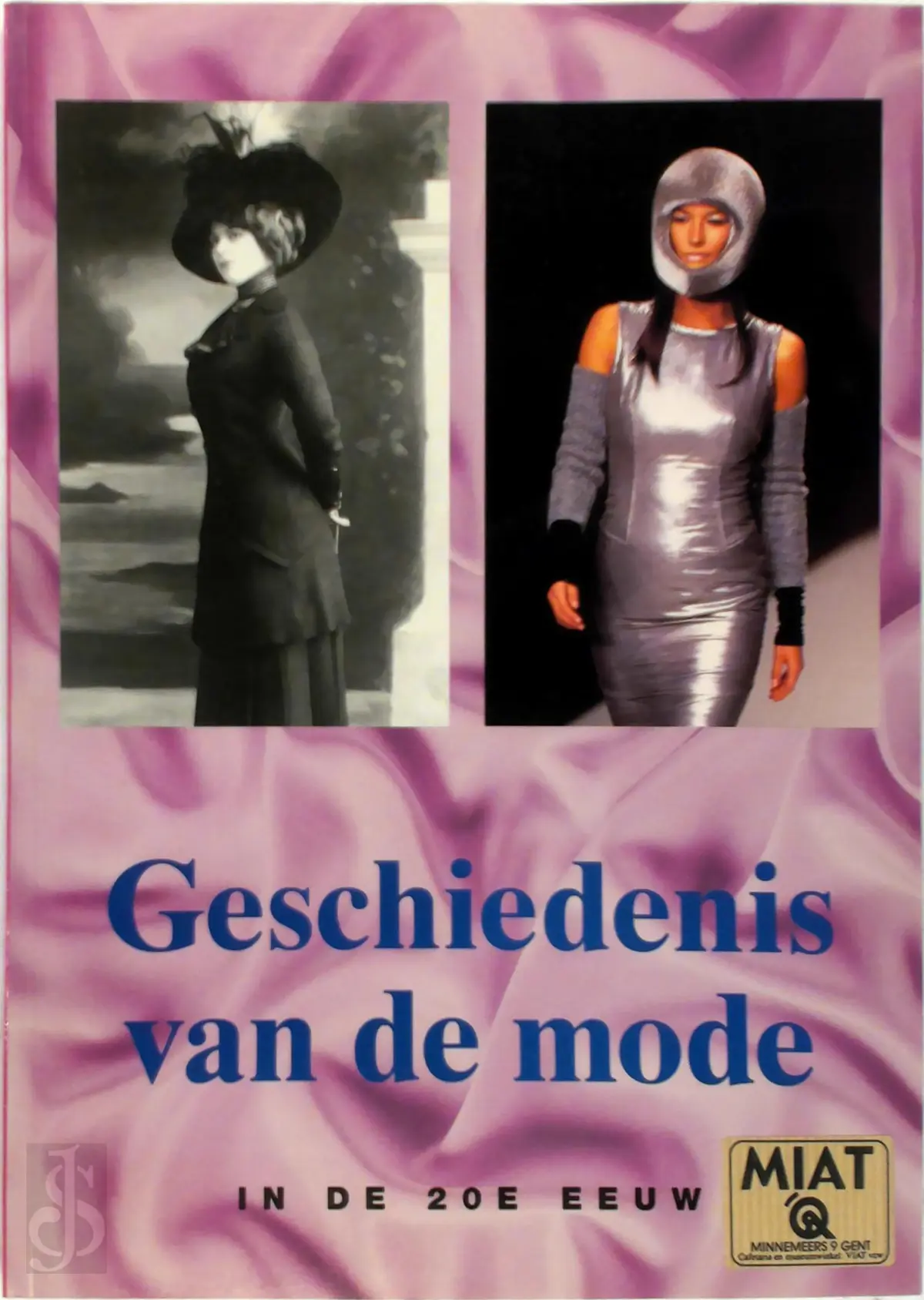 Geschiedenis van de mode in de 20e eeuw - Gertrud Lehnert, Yolanda Heersma, Eveline Deul 1