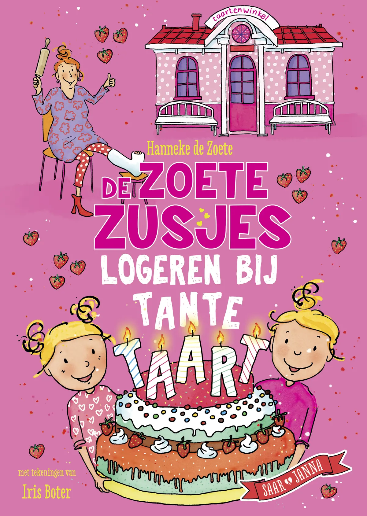 De Zoete Zusjes logeren bij tante Taart - Hanneke de Zoete 1
