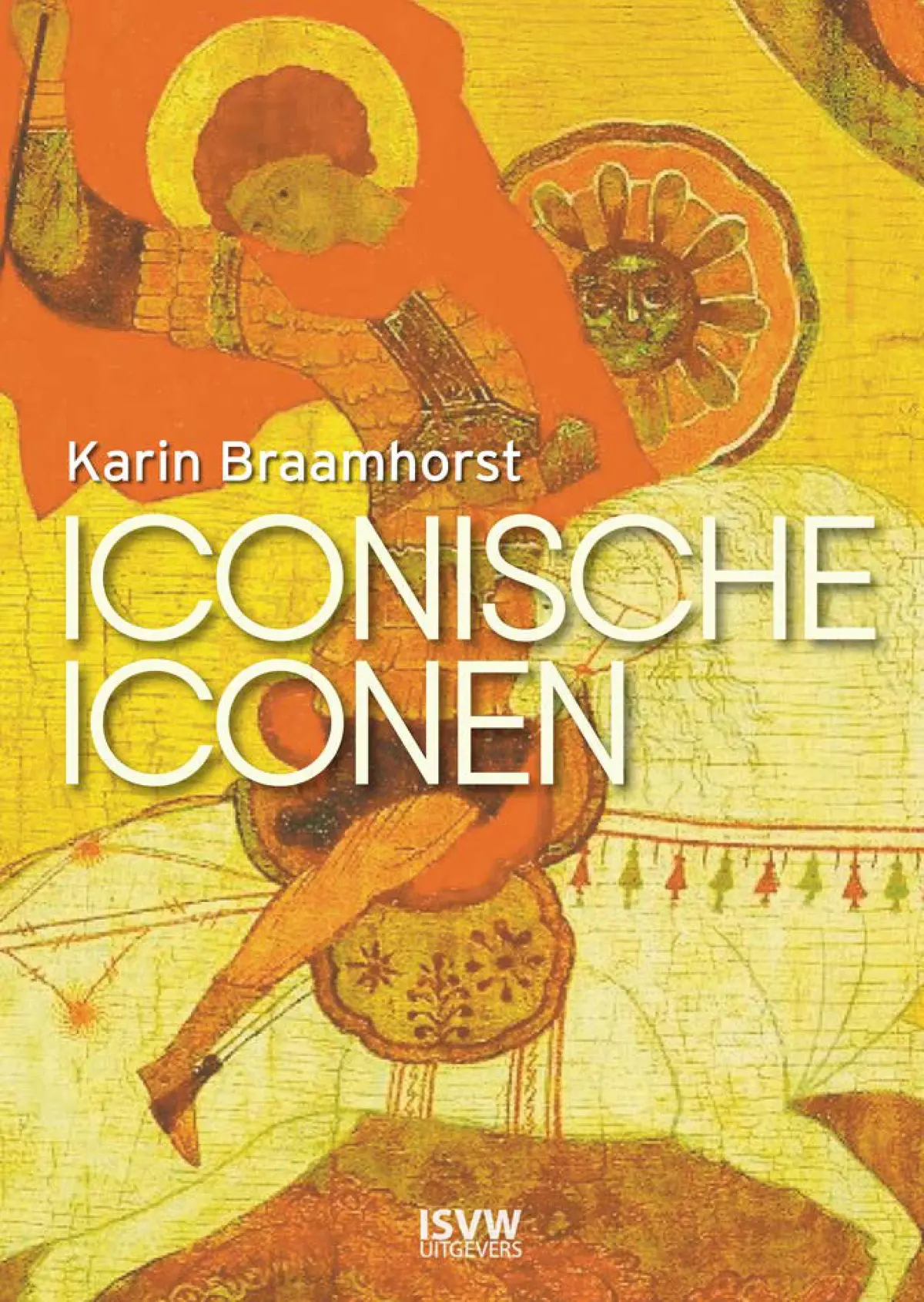 Iconische iconen - Karin Braamhorst 1