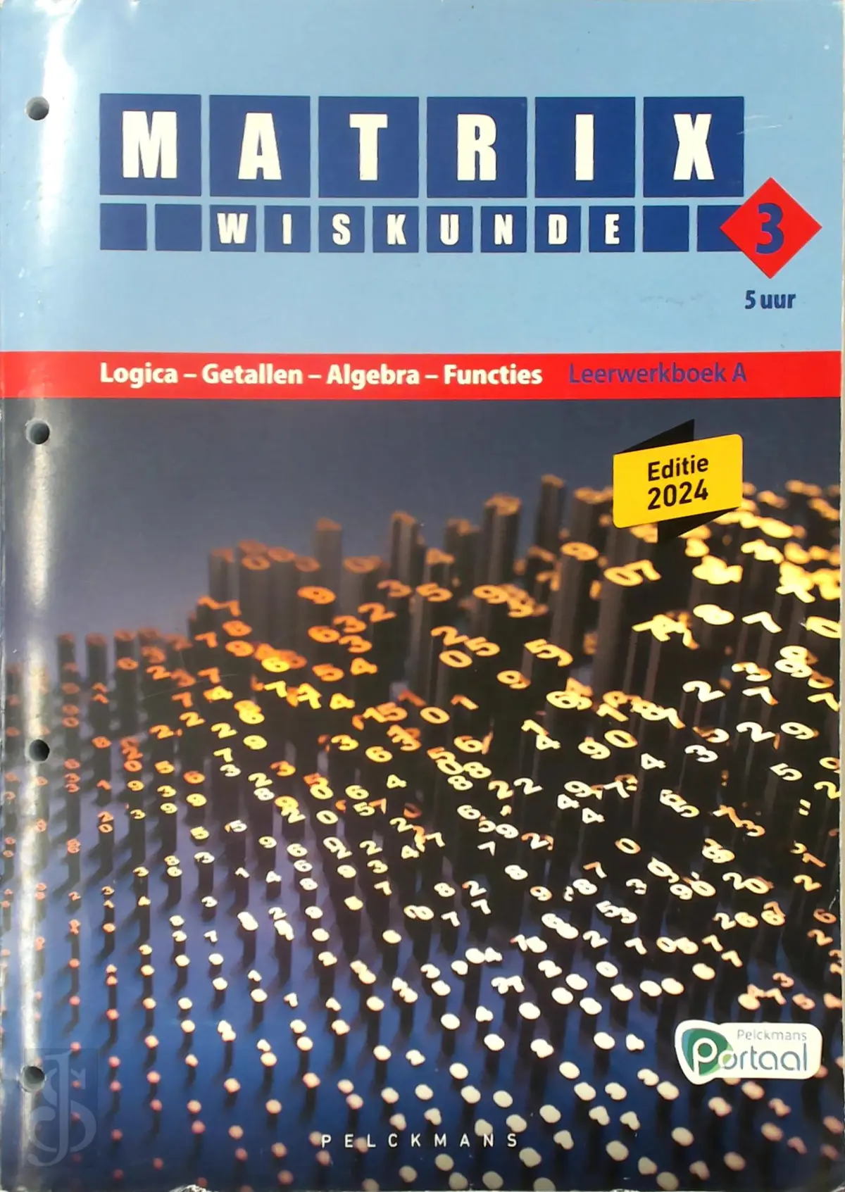 Matrix Wiskunde 3.5 Leerwerkboek A Logica – Getallen – Algebra ...