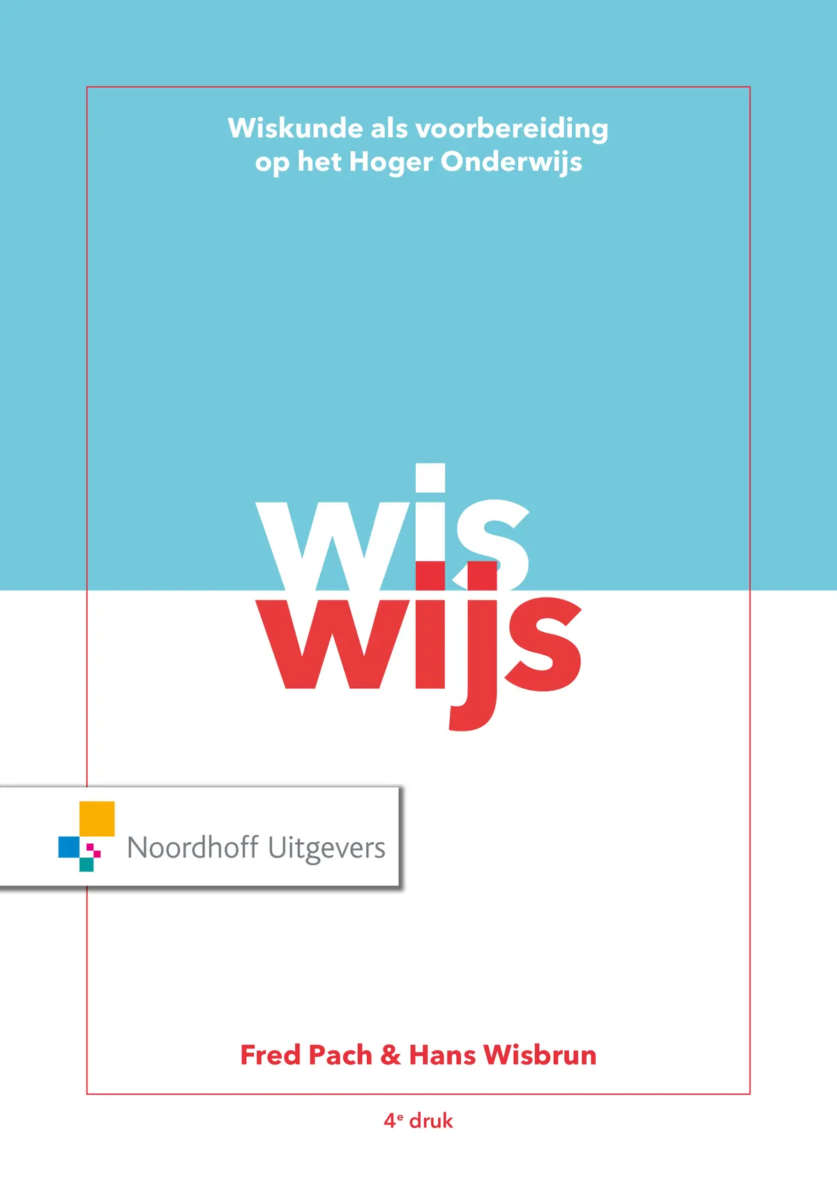 Wiswijs - Fred Pach, Hans Wisbrun 1