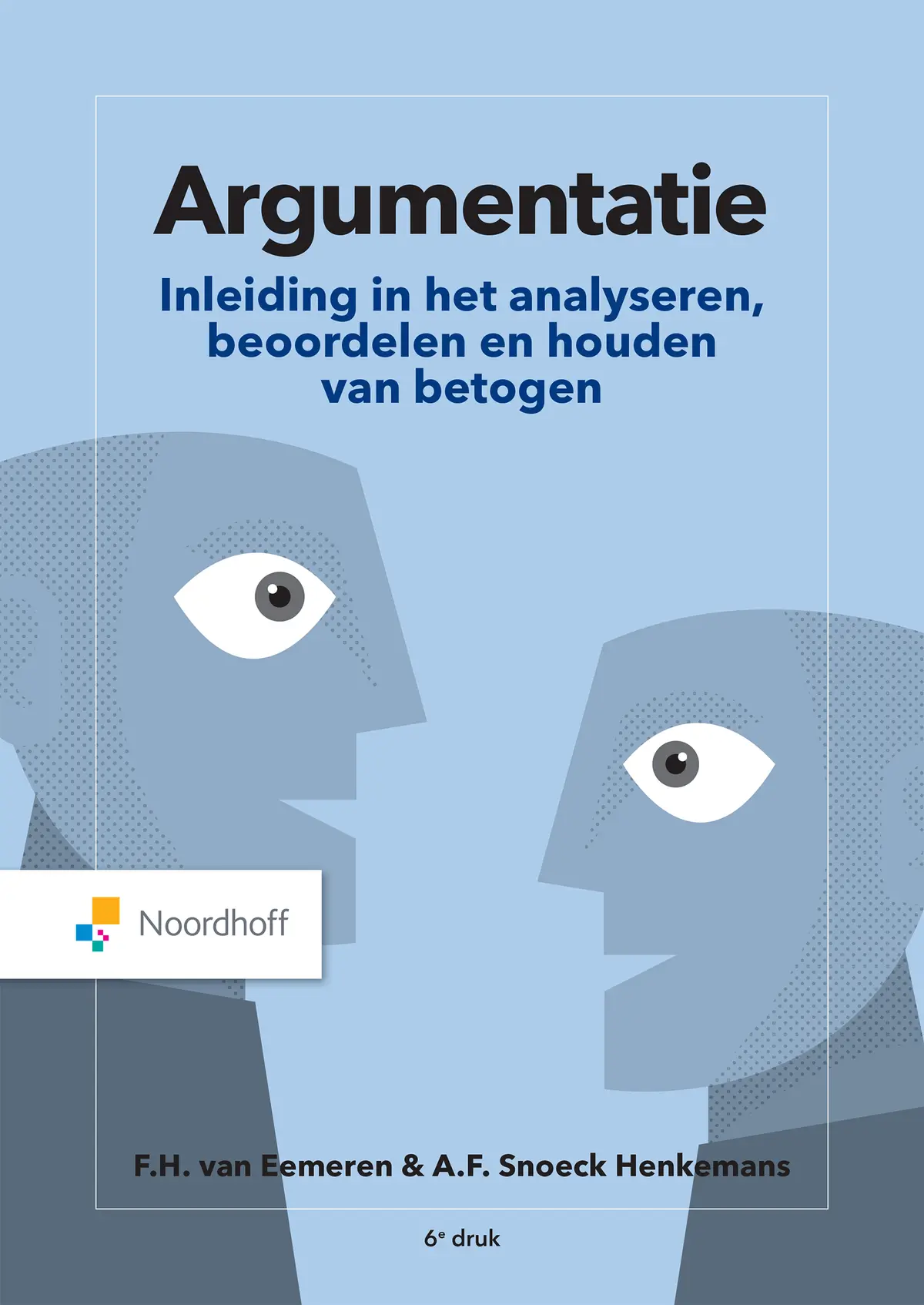 Argumentatie - F.H. van Eemeren, A.F. Snoeck-Henkemans 1