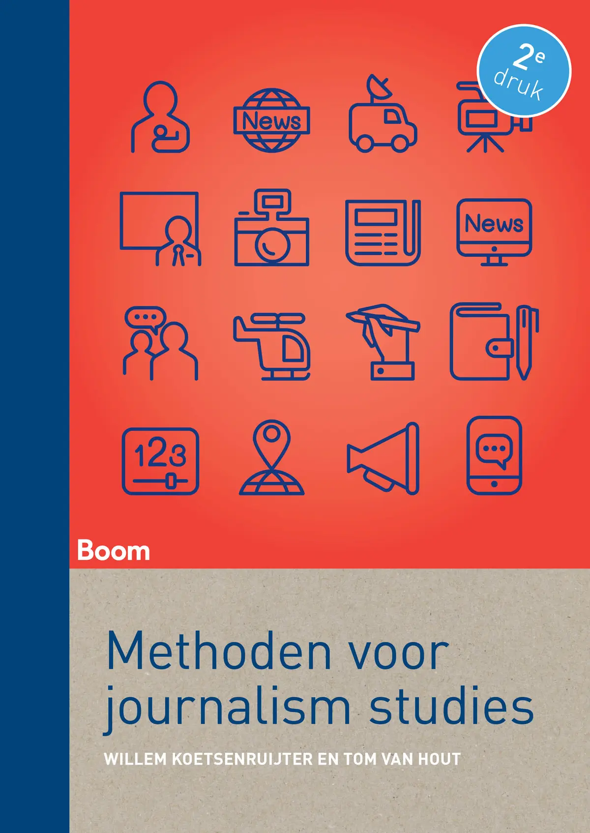 Methoden voor Journalism Studies - Tom van Hout, Willem Koetsenruijter 1