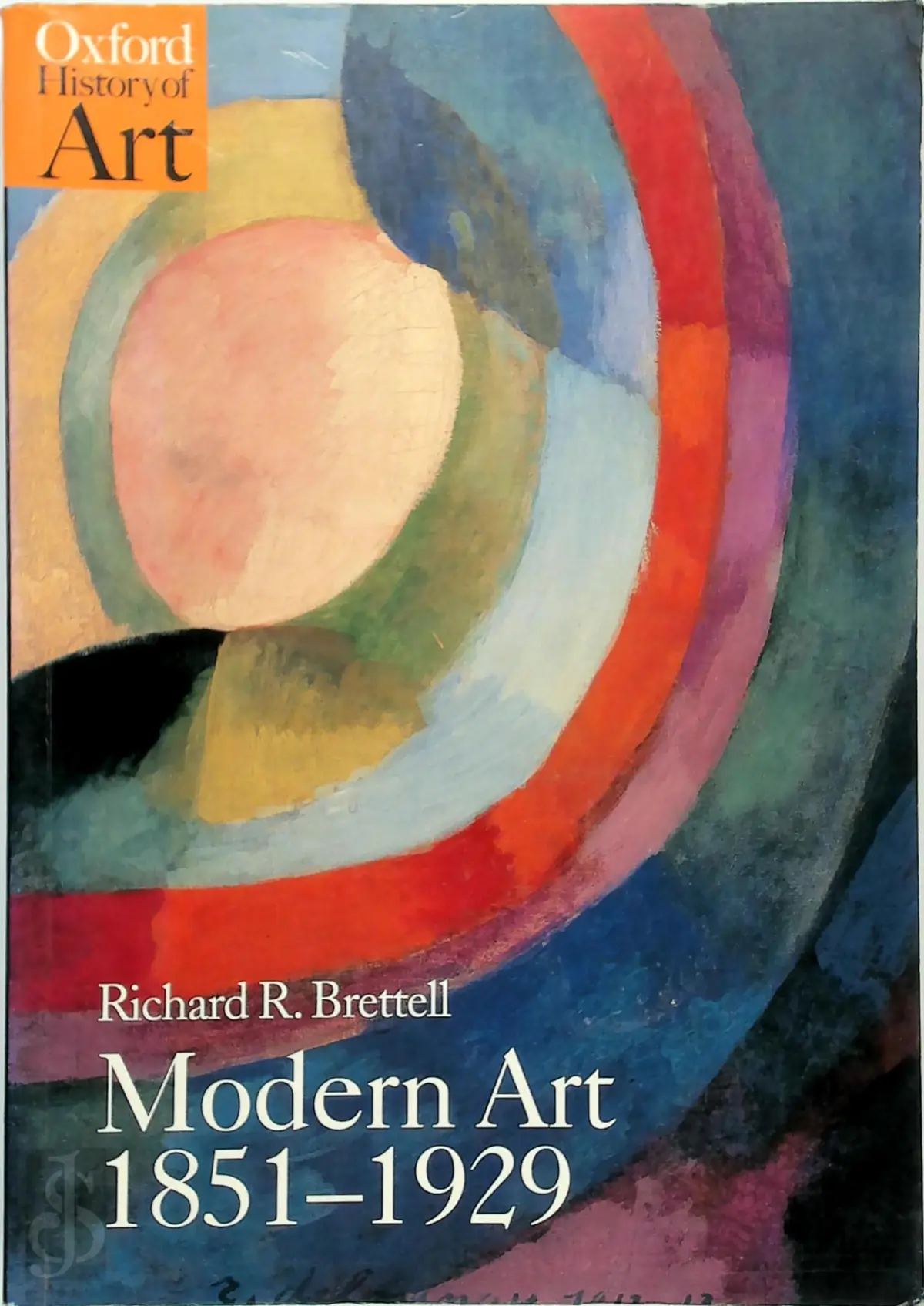 Modern Art 1851-1929 - Richard R. Brettell 1