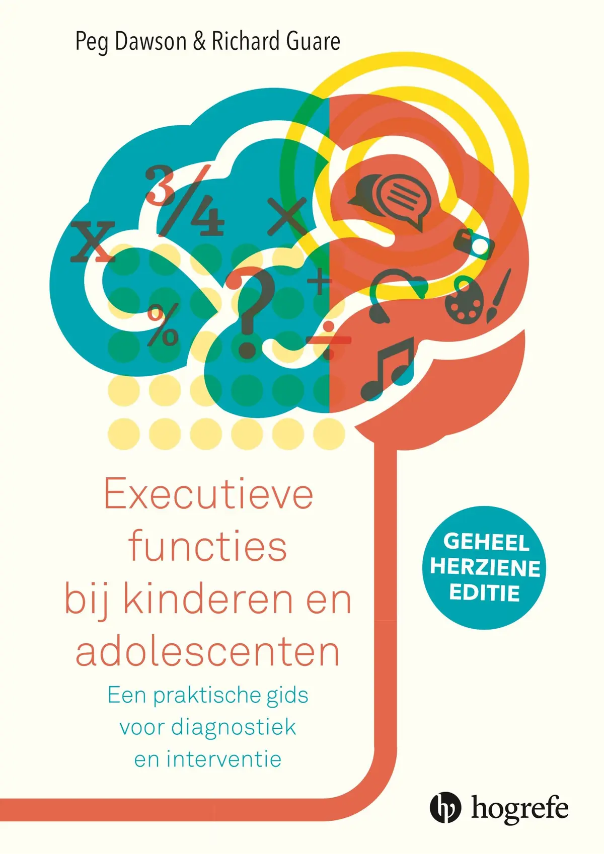 Executieve functies bij kinderen en adolescenten - Peg Dawson, Richard Guare 1