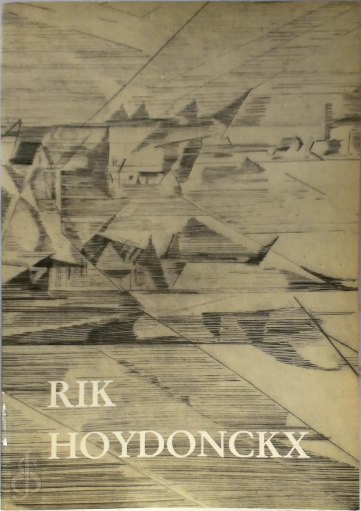 Rik Hoydonckx - Rik Hoydonckx, Frans Boenders, Crédit communal de Belgique, Cultureel Centrum Hasselt 1