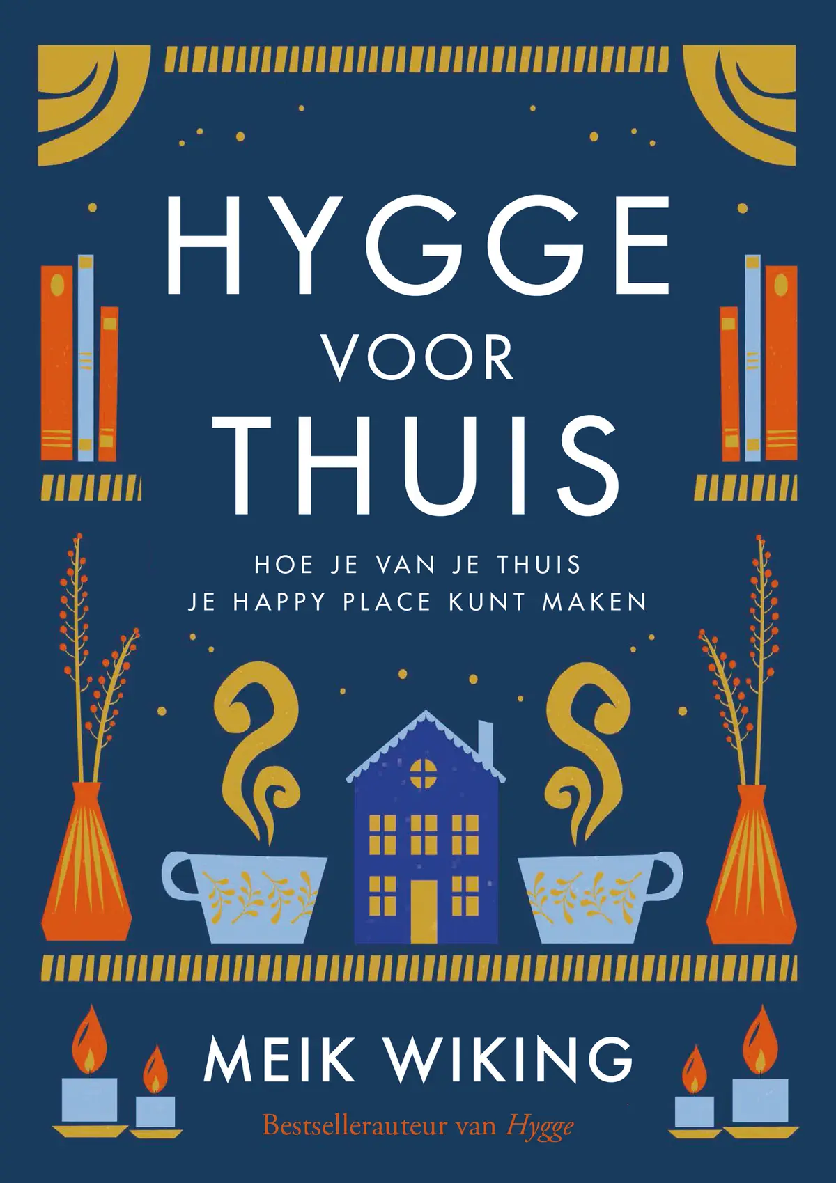 Hygge voor thuis - Meik Wiking 1