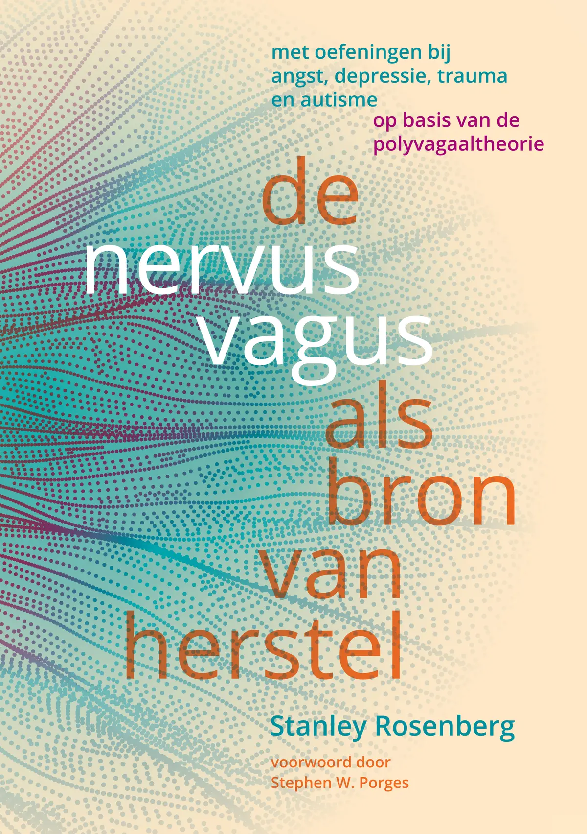 De nervus vagus als bron van herstel - Stanley Rosenberg 1