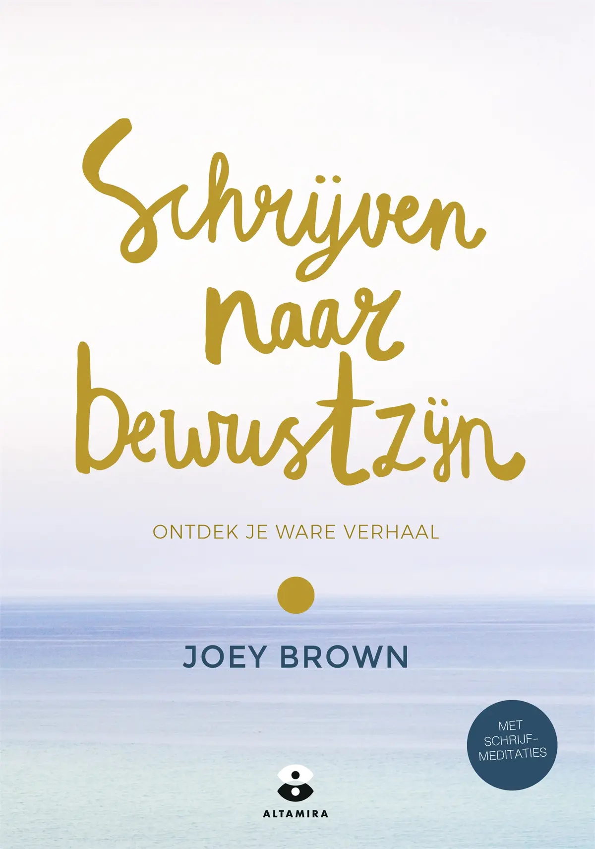 Schrijven naar bewustzijn - Joey Brown 1