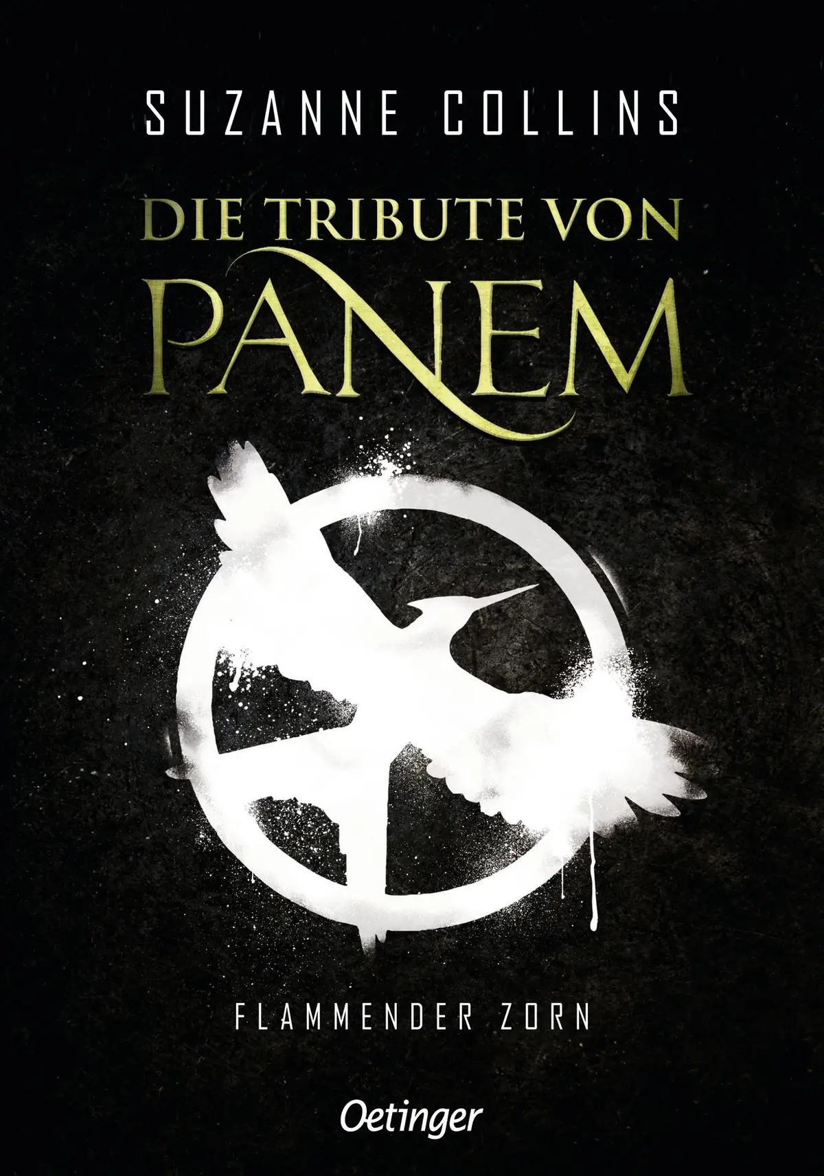 Die Tribute von Panem 3. Flammender Zorn - Suzanne Collins 1