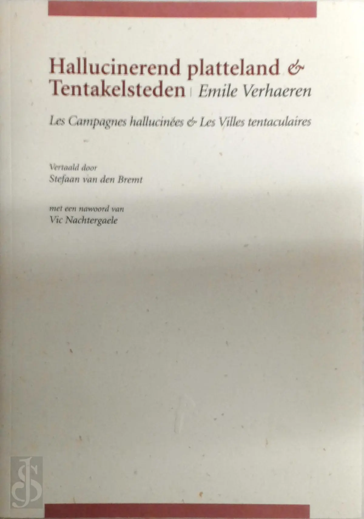 Hallucinerend platteland & Tentakelsteden - Emile Verhaeren 1