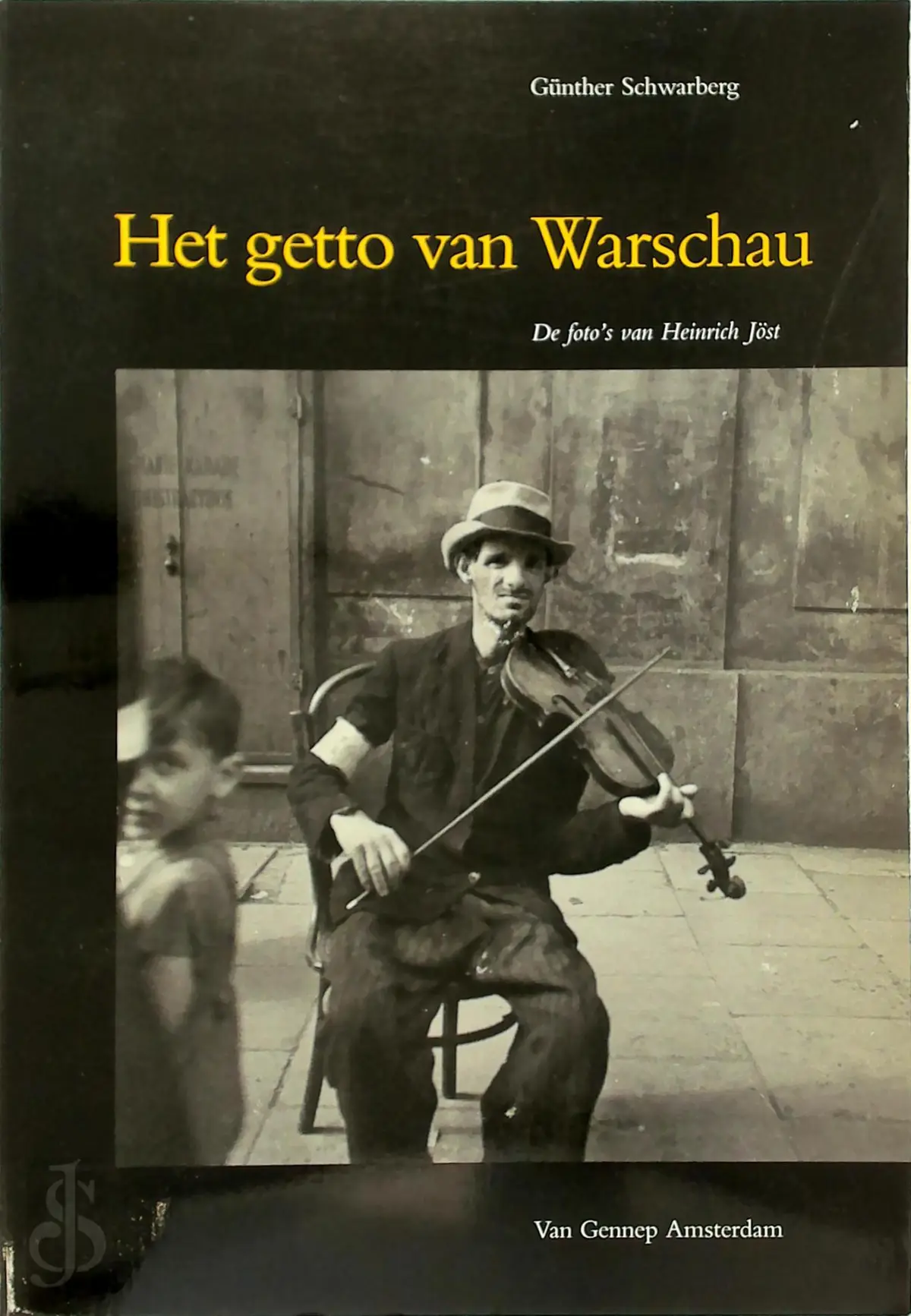 Het getto van Warschau - Günther Schwarberg, Heinrich Jöst, Ria van Hengel 1