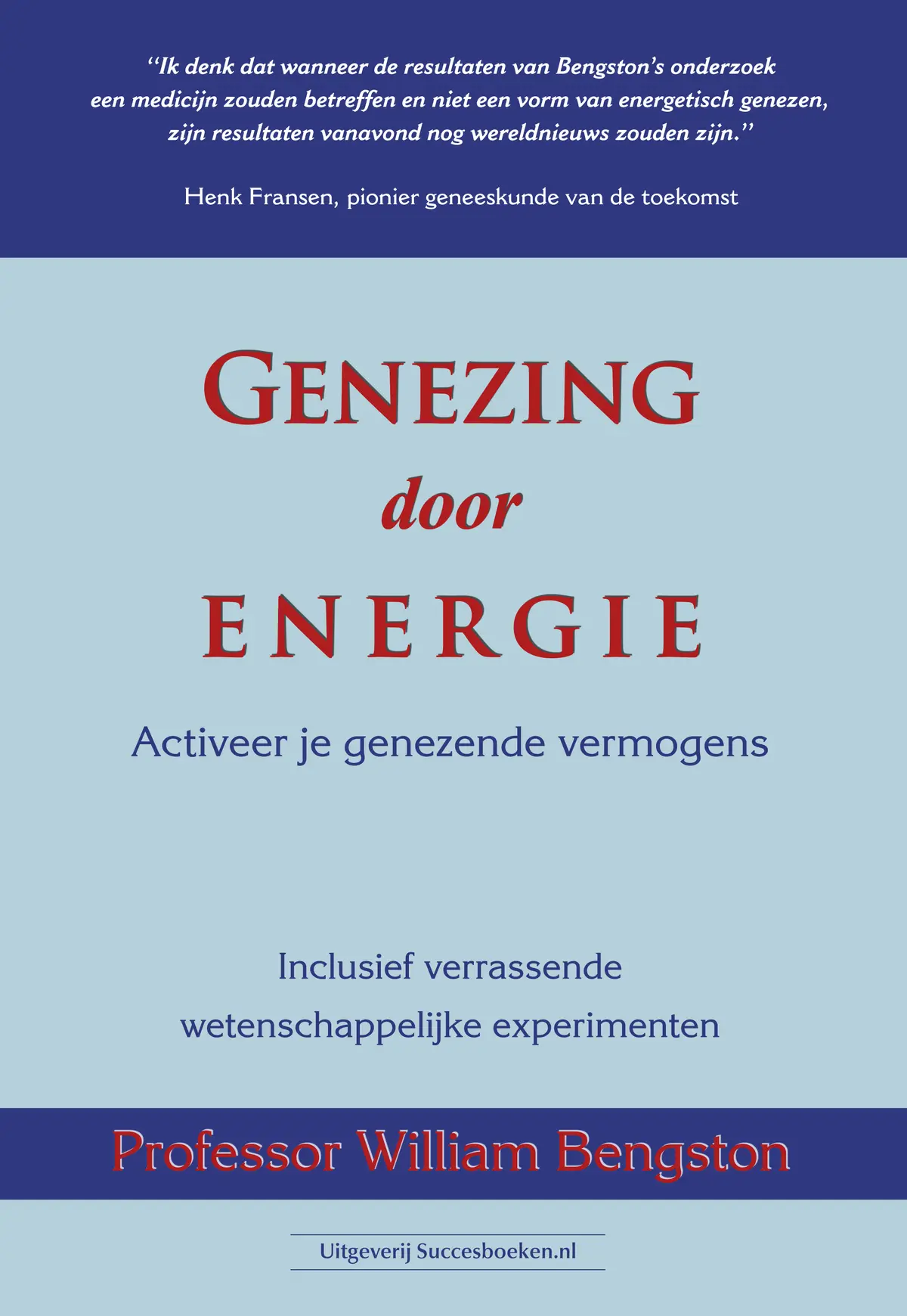Genezing door energie - Prof. William Bengston 1