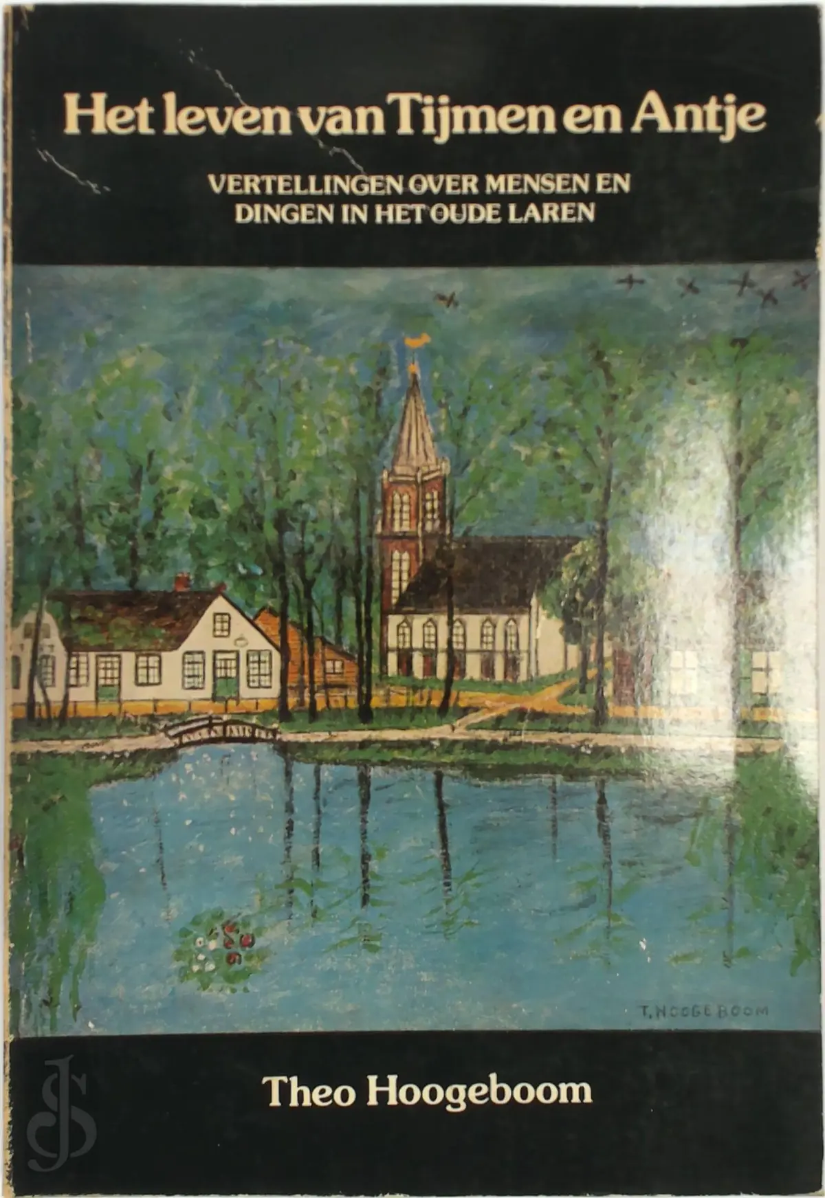 Het leven van Tijmen en Antje - Theo Hoogeboom 1