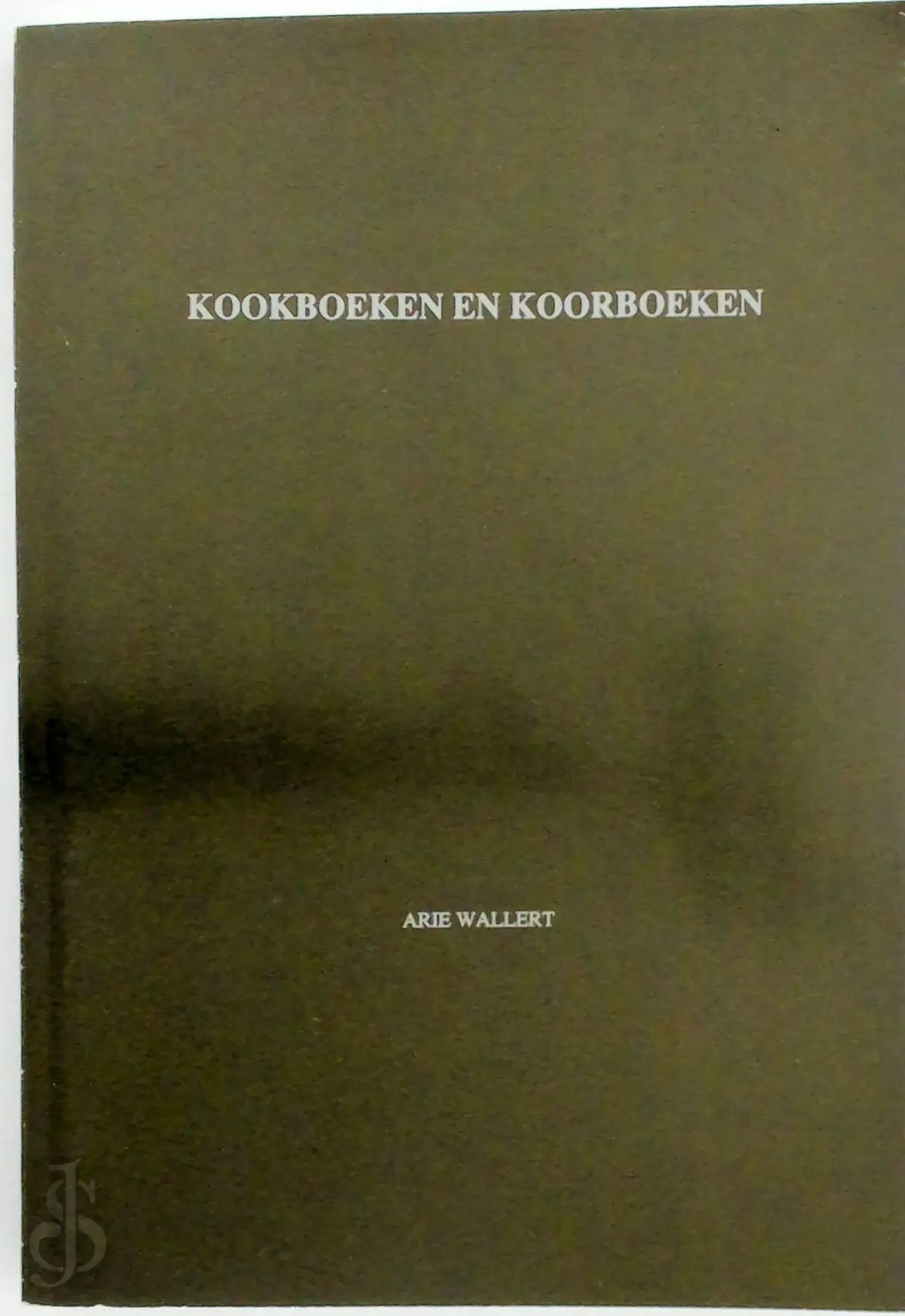 Kookboeken en koorboeken - Arie Wallert 1