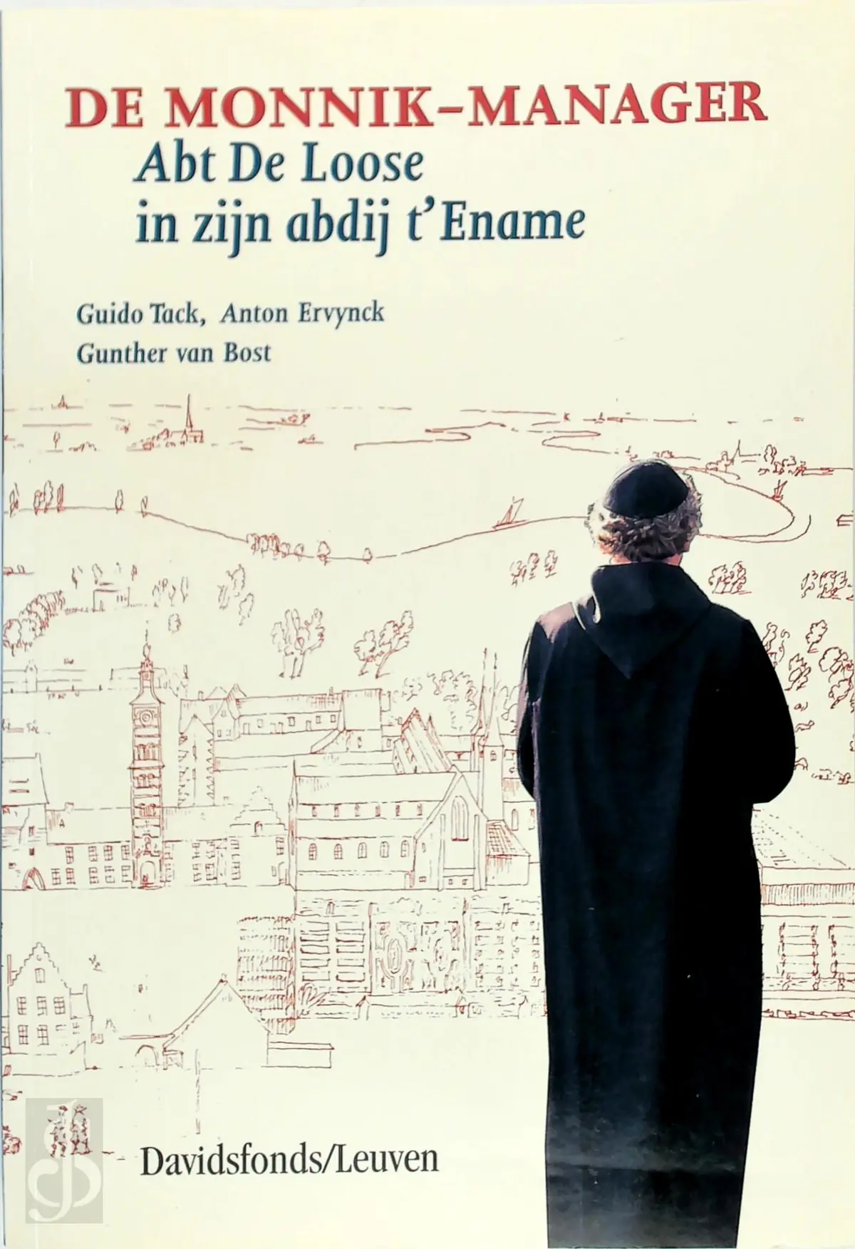 De Monnik-manager - Guido Tack, Anton Ervynck 1