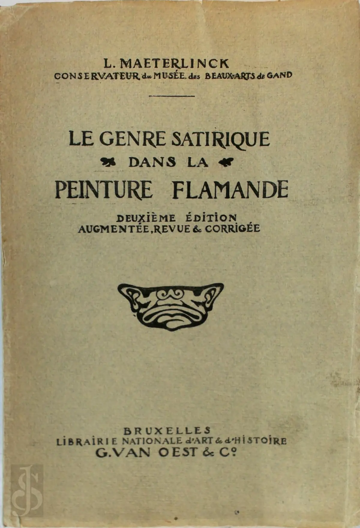 Le genre satirique dans la peinture Flamande - Louis Maeterlinck 1