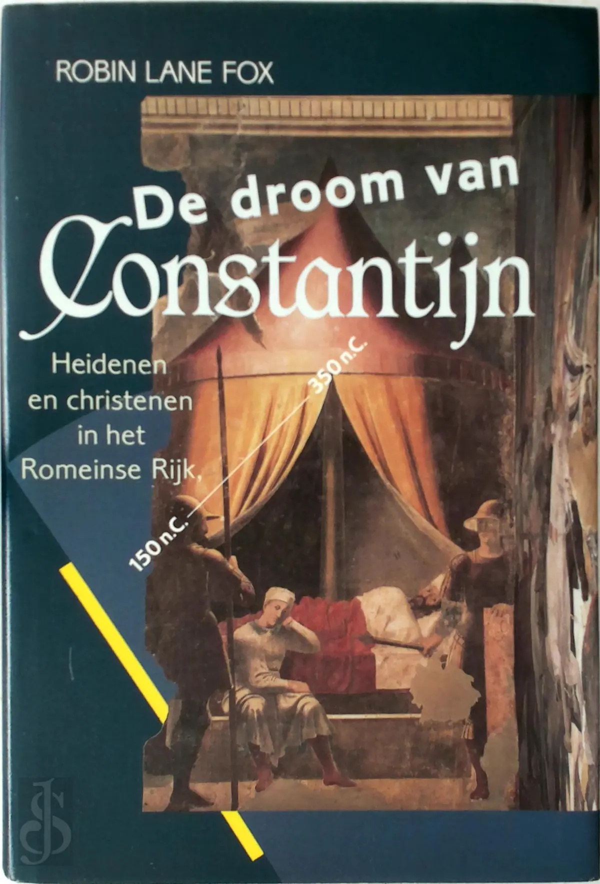 De droom van Constantijn - Robin J. Lane Fox 1