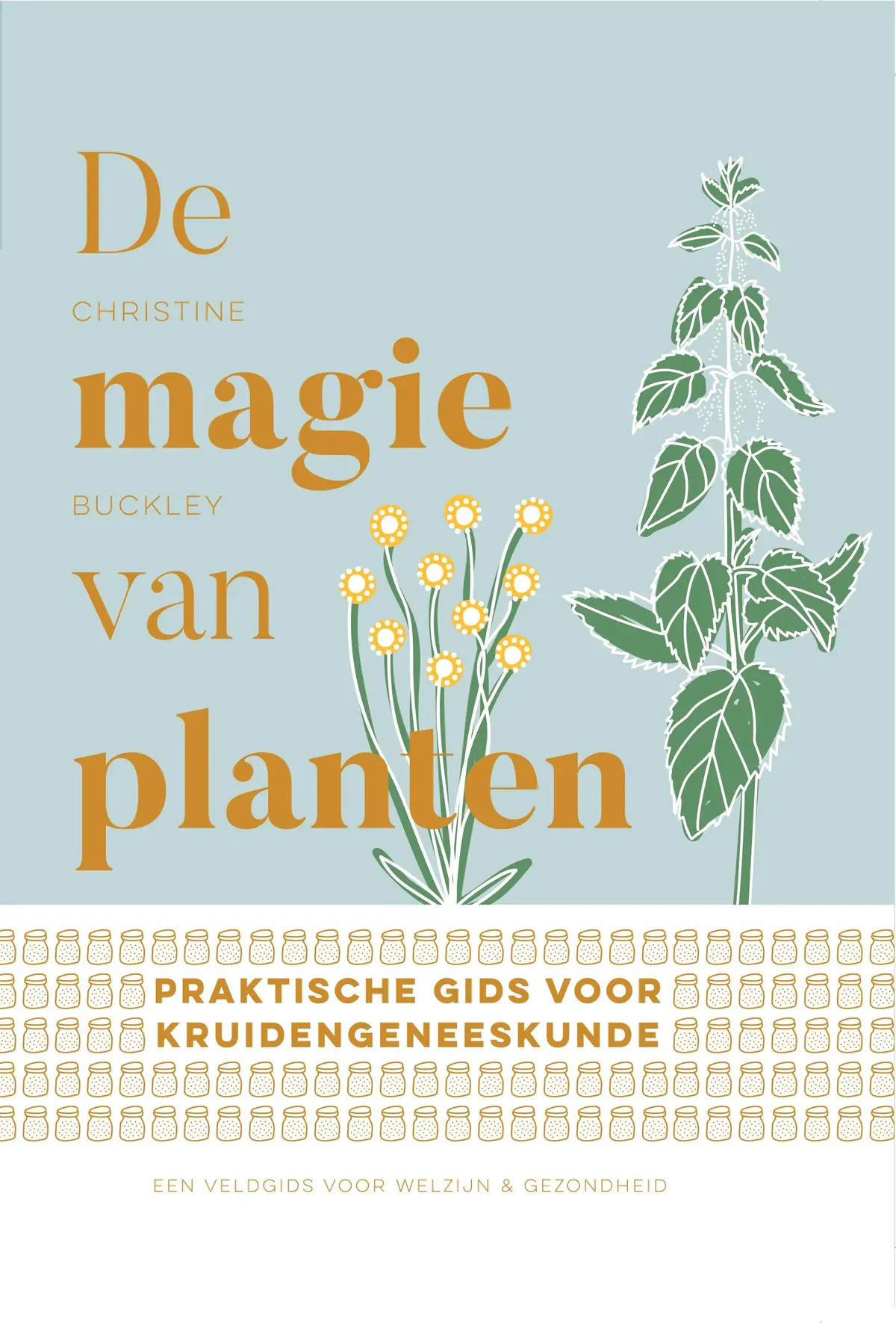 De magie van planten - Christine Buckley 1