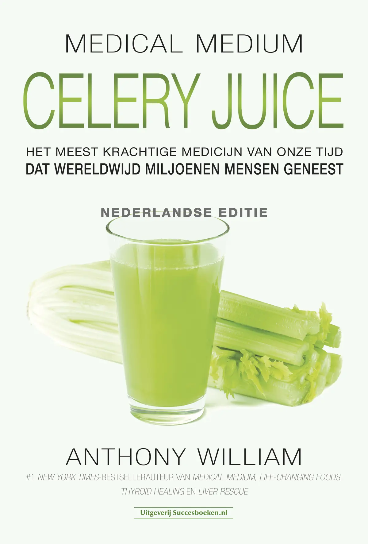 Celery Juice - Anthony William 1