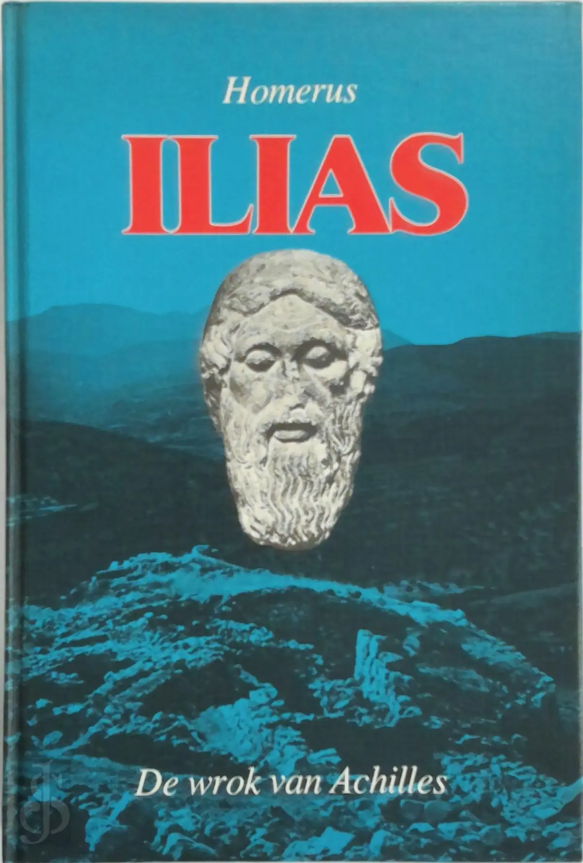 Ilias / de wrok van Achilles - Homer, H. J. de Roy van Zuydewijn 1