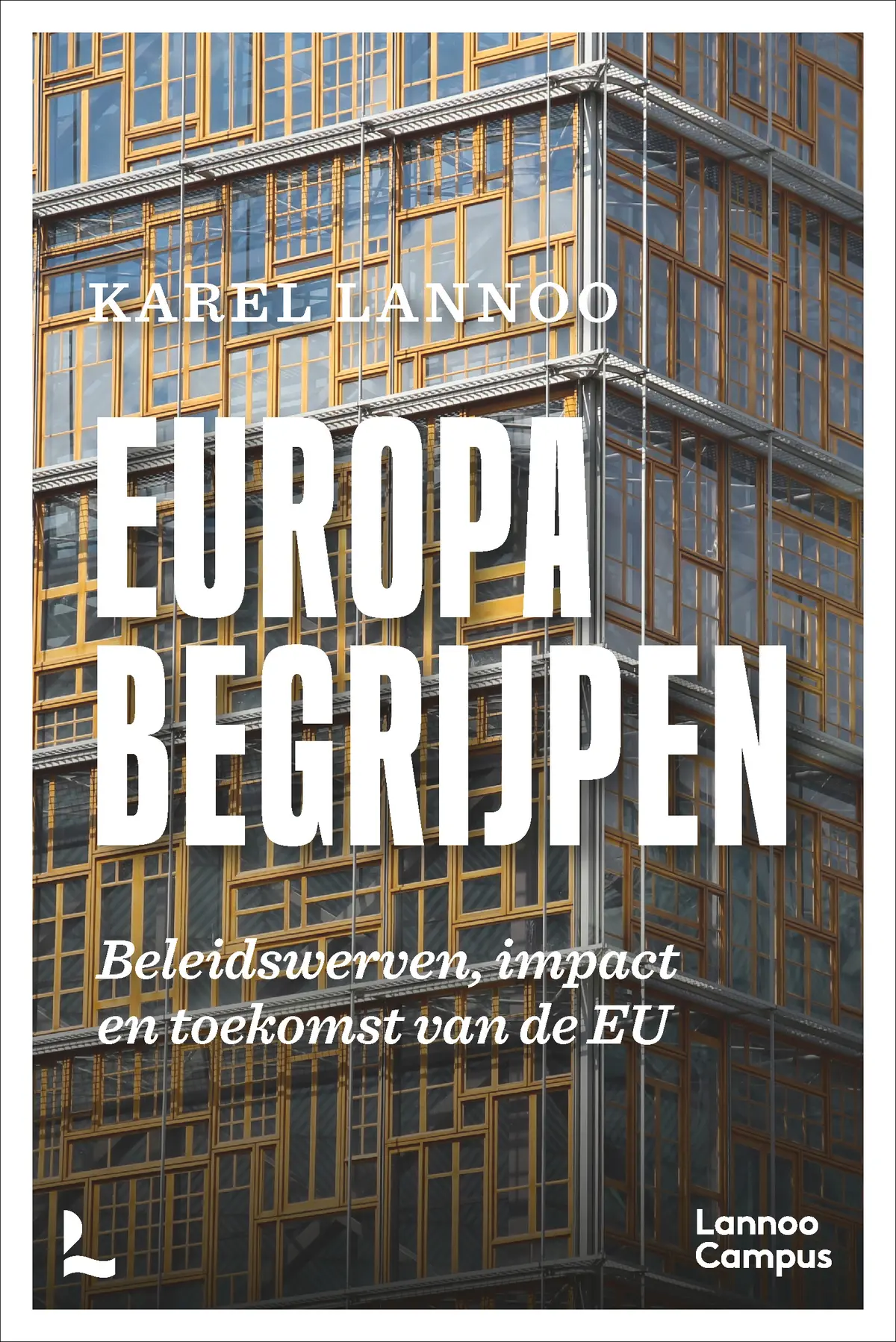 Europa begrijpen - Karel Lannoo 1