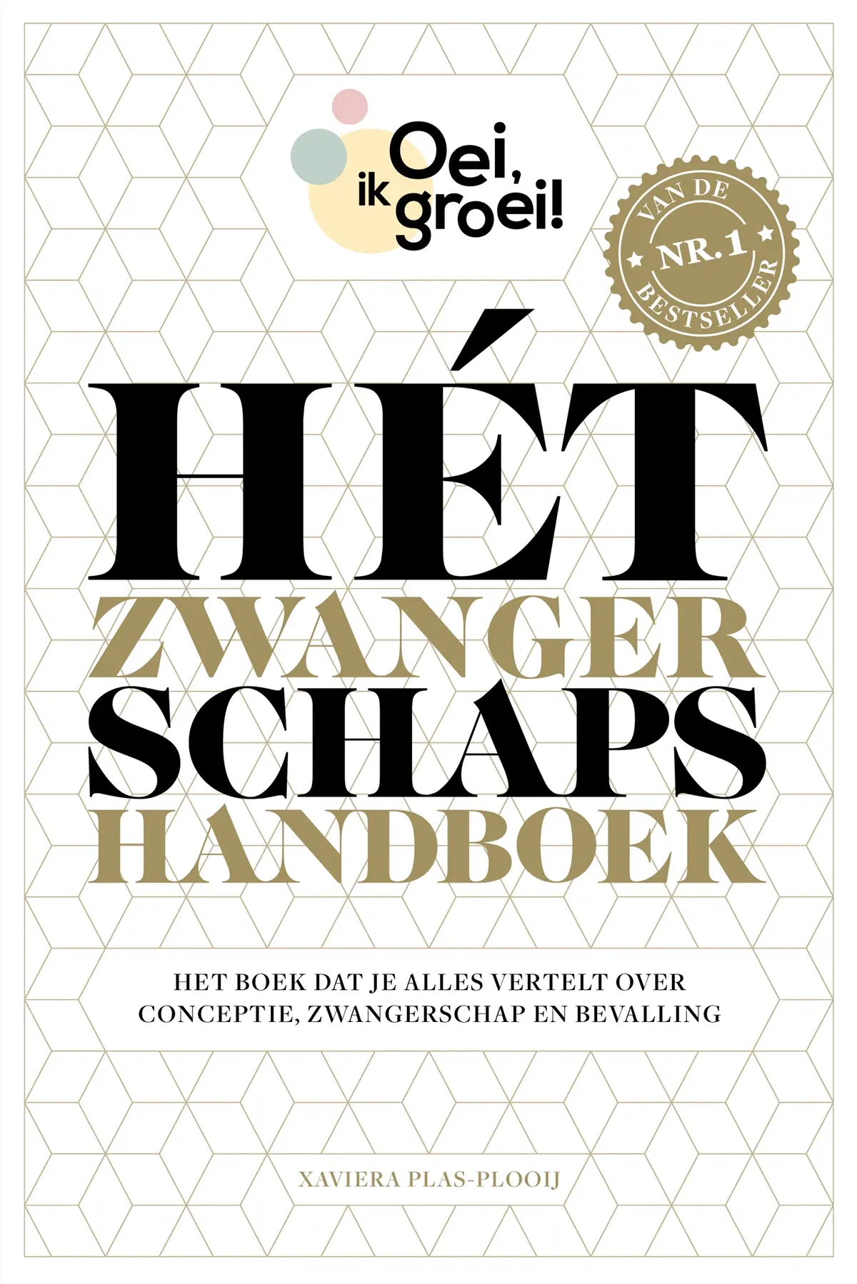Hét zwangerschapshandboek - Xaviera Plas-Plooij 1