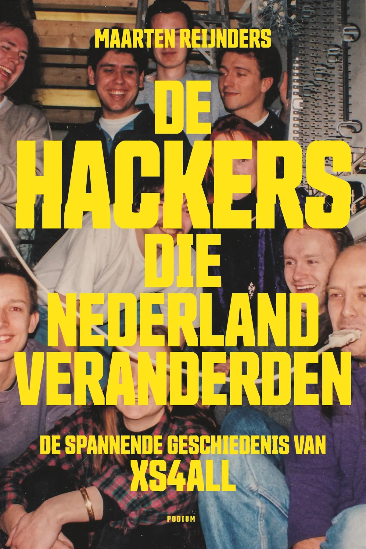 De hackers die Nederland veranderden - Maarten Reijnders 1