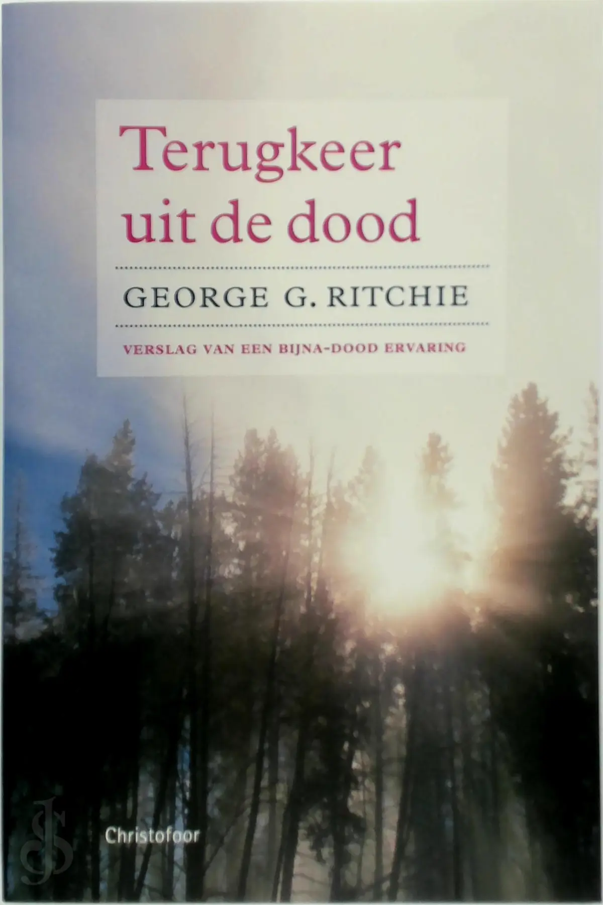 Terugkeer uit de dood - George G. Ritchie 1