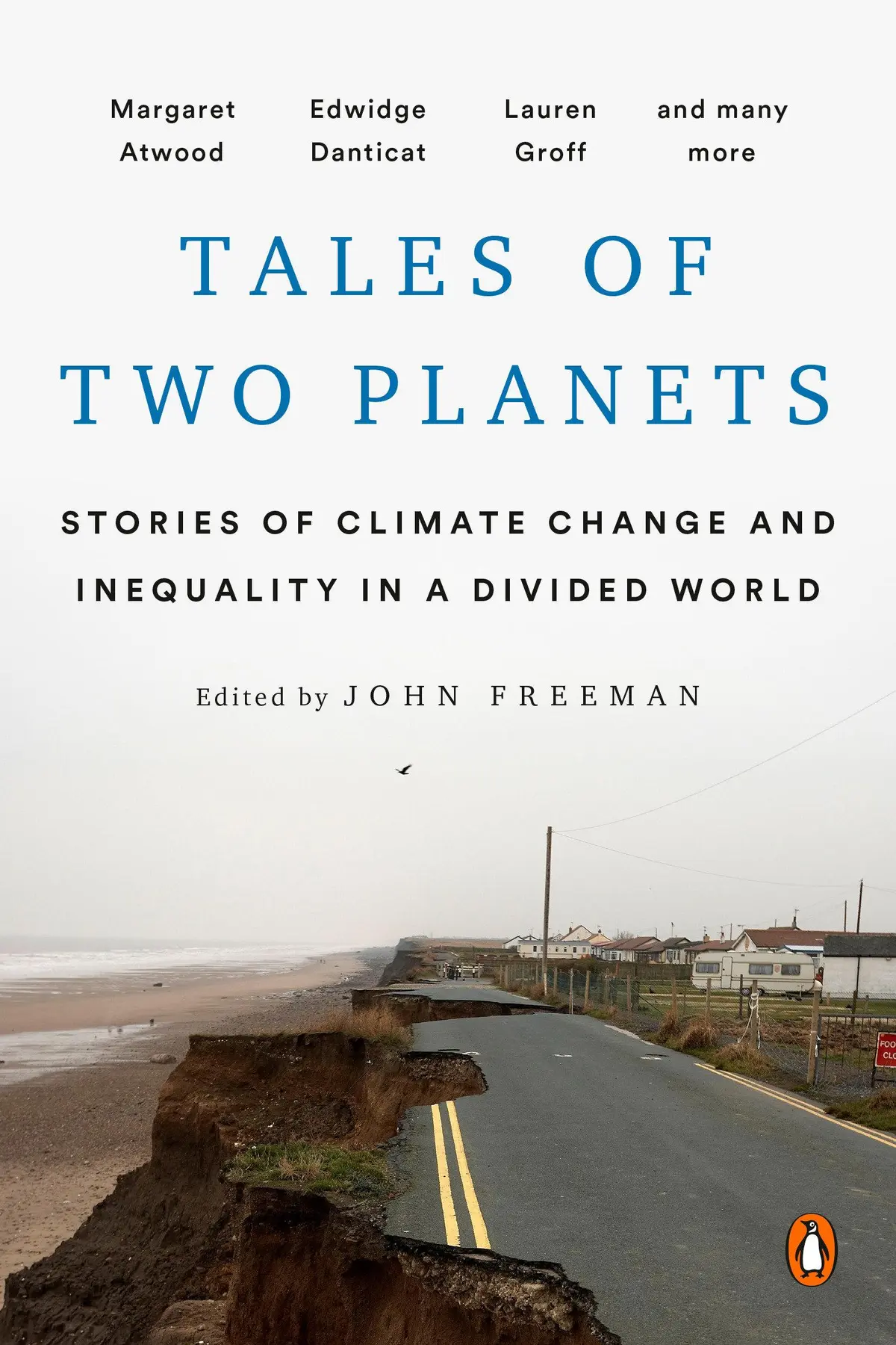 Tales of Two Planets - John Freeman, Margaret Atwood, Arundhati Roy 1