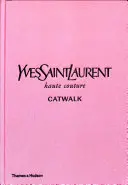 Yves Saint Laurent Catwalk - Andrew Bolton 1