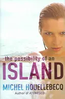 The Possibility of an Island - Michel Houellebecq 1