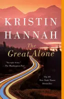 The Great Alone - Kristin Hannah 1