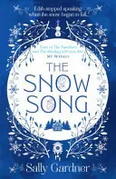 The Snow Song - Sally Gardner 1