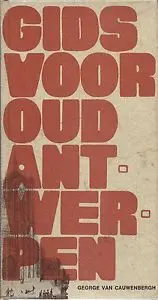 Gids voor oud Antwerpen - George van Cauwenbergh 1