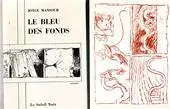 Le Bleu Des Fonds - Joyce Mansour 1
