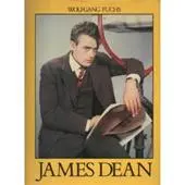 James Dean, Spuren eines Giganten - Wolfgang J. Fuchs 1