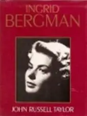 Ingrid Bergman - John Russell Taylor 1